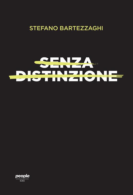 Senza distinzione. Di sesso, di razza, di lingua - Stefano Bartezzaghi - copertina