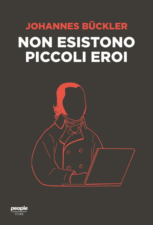 Non esistono piccoli eroi - Johannes Bückler - ebook