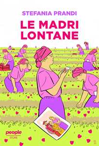 Libro Le madri lontane Stefania Prandi