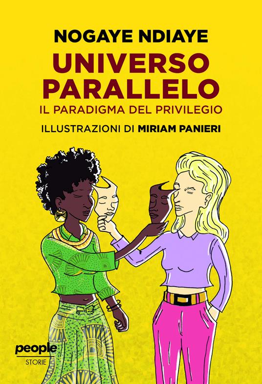 Universo parallelo. Il paradigma del privilegio - Nogaye Ndiaye - copertina