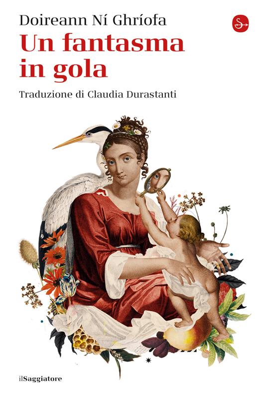 Un fantasma in gola - Doireann Ní Ghríofa,Claudia Durastanti - ebook