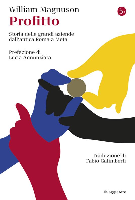 Profitto - Lucia Annunziata,William Magnuson,Fabio Galimberti - ebook