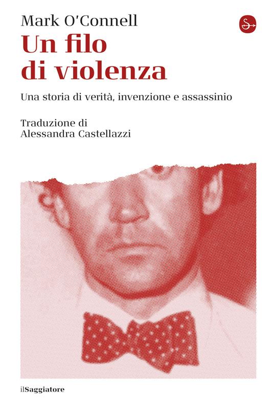 Un filo di violenza - Mark O'Connell - ebook