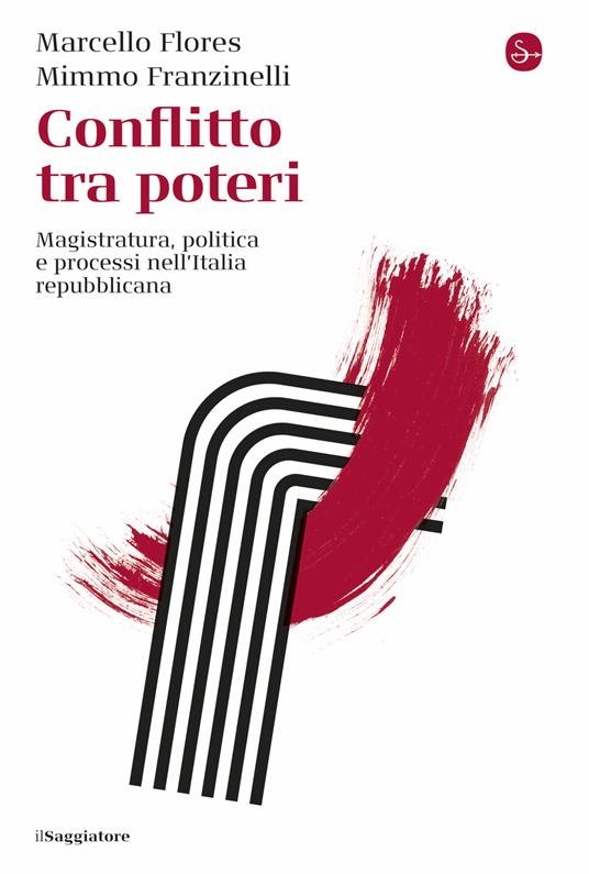 Conflitto tra poteri - Marcello Flores,Mimmo Franzinelli - ebook