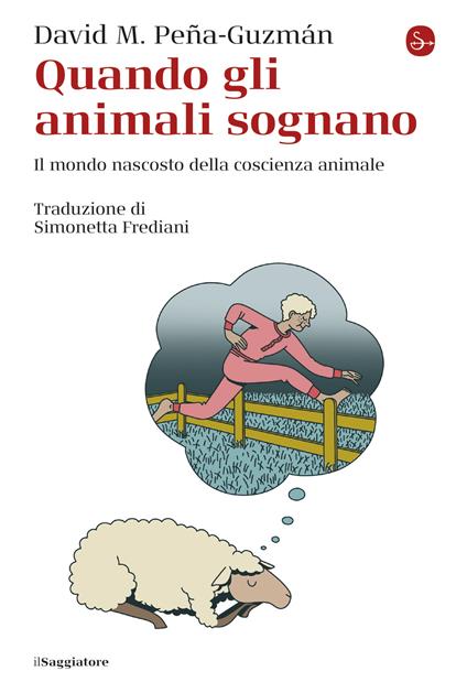 Quando gli animali sognano - David M. Peña-Guzmán - ebook