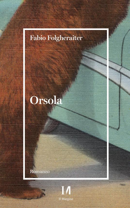 Orsola - Fabio Folgheraiter - copertina
