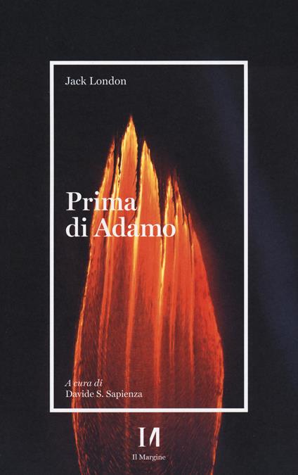 Prima di Adamo - Jack London - copertina