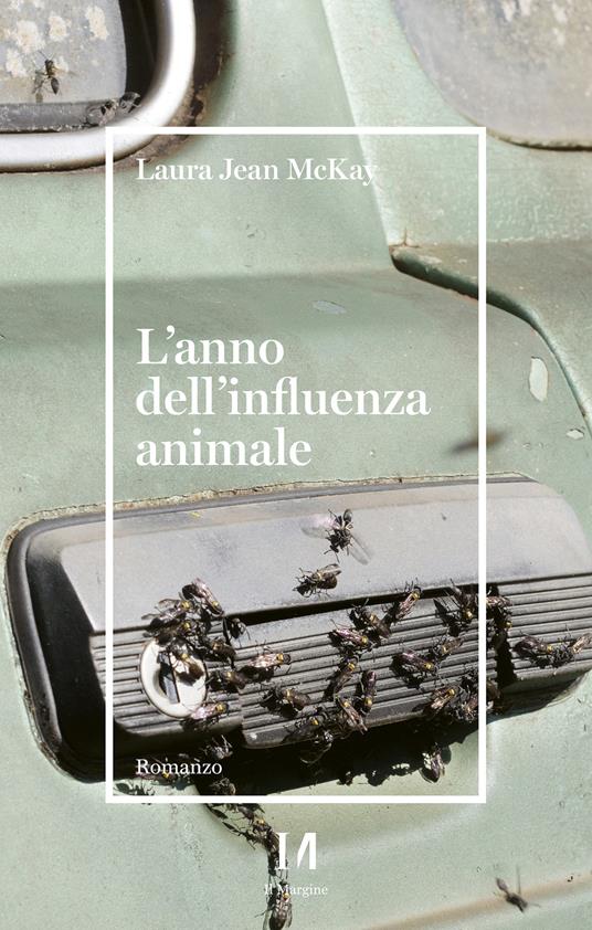 L' anno dell'influenza animale - Laura Jean McKay,Annalisa Di Liddo - ebook