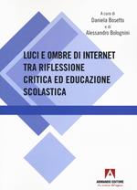 Luci e ombre di internet