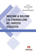 Induzione al bullismo e al cyberbullismo