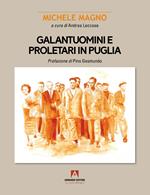 Galantuomini e proletari in Puglia