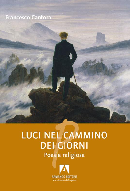 Luci nel cammino dei giorni - Francesco Canfora - copertina