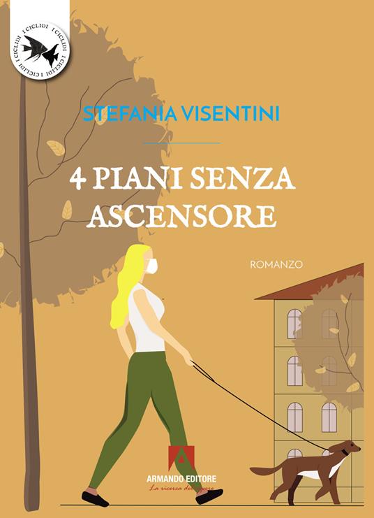 4 piani senza ascensore - Stefania Visentini - copertina