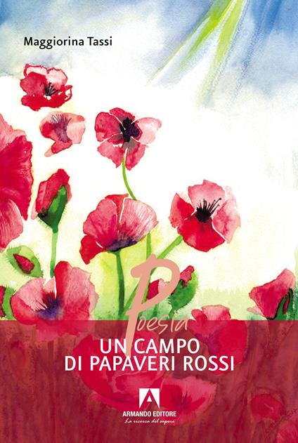 Un campo di papaveri rossi - Maggiorina Tassi - copertina
