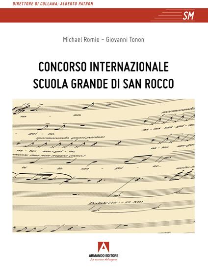 Concorso Internazionale Scuola Grande di San Rocco - Michael Romio,Giovanni Tonon - copertina