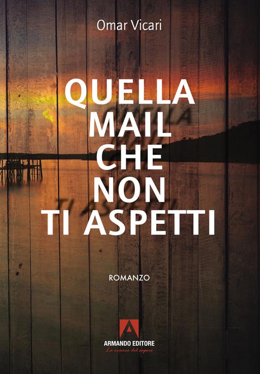 Quella mail che non ti aspetti - Omar Vicari - copertina