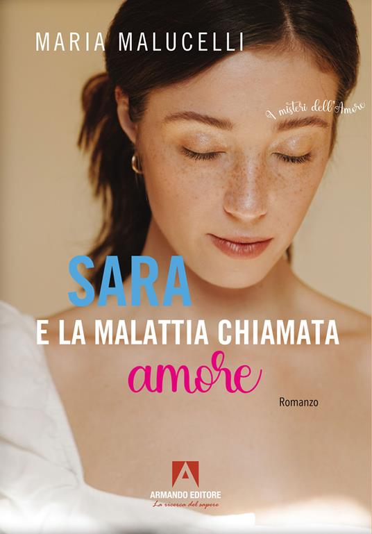 Sara e la malattia chiamata amore - Maria Malucelli - copertina