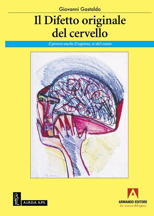 Il difetto originale del cervello - Giovanni Gastaldo - copertina