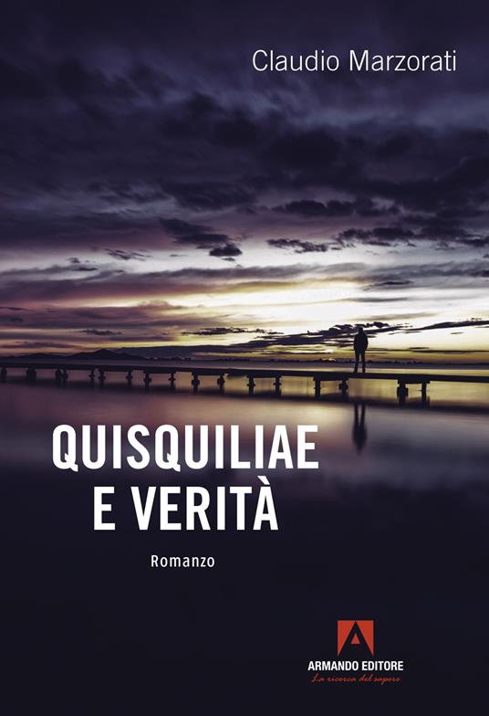 Quisquiliae e verità - Claudio Marzorati - copertina
