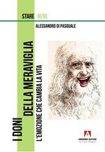 I doni della meraviglia. L'emozione che cambia la vita