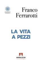 La vita a pezzi