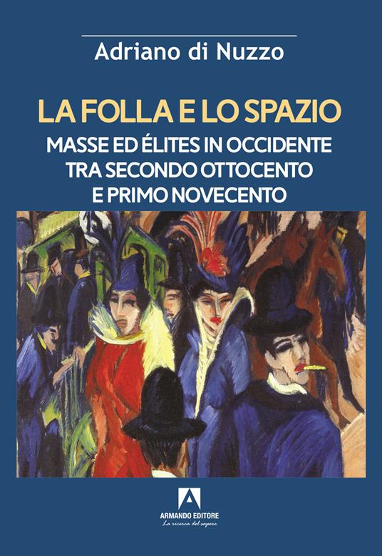 La folla e spazio - Adriano Di Nuzzo - copertina