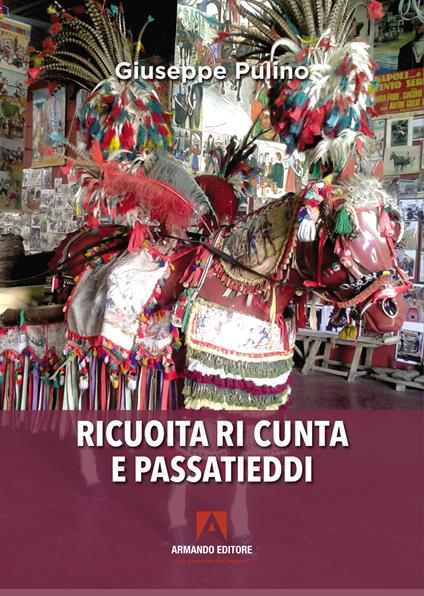 Ricuoita ri cunta e passatieddi - Giuseppe Pulino - copertina