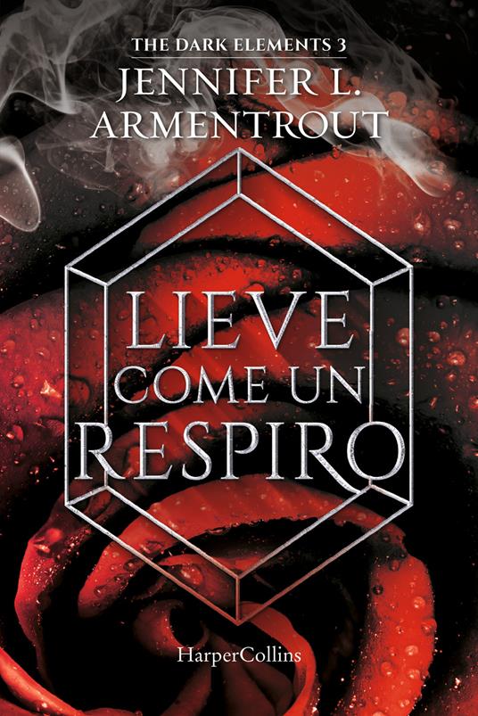 Lieve come un respiro. The dark elements. Vol. 3 - Jennifer L. Armentrout - copertina