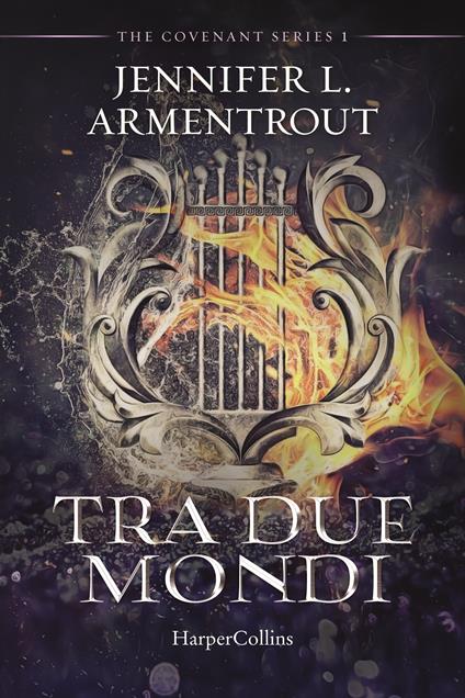 Tra due mondi. Covenant series. Vol. 1 - Jennifer L. Armentrout - copertina