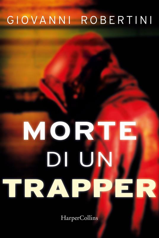 Morte di un trapper - Giovanni Robertini - copertina