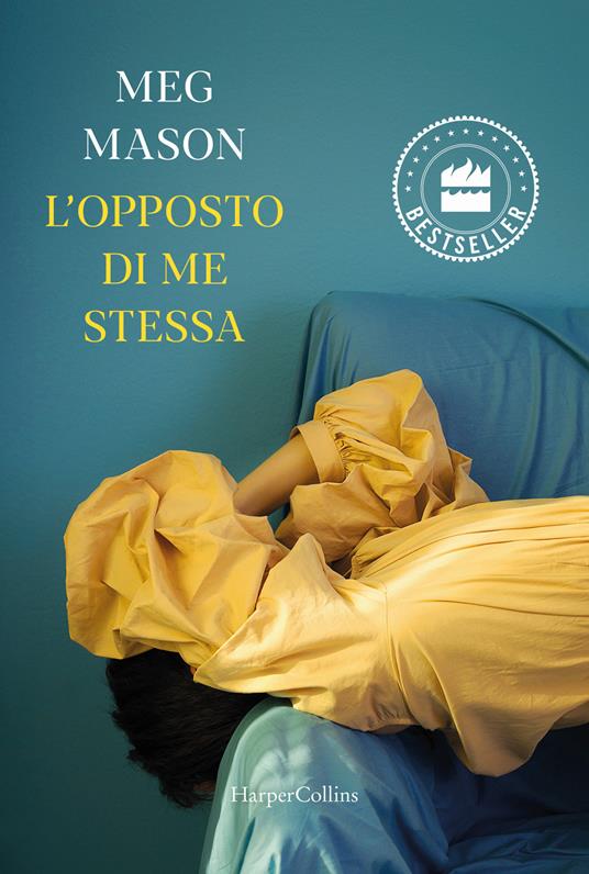 L'opposto di me stessa - Meg Mason - copertina