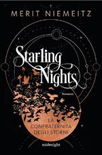 La Confraternita degli storni. Starling nights