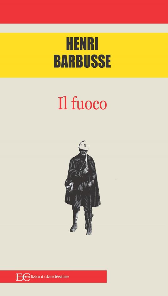 Il fuoco - Henri Barbusse - copertina