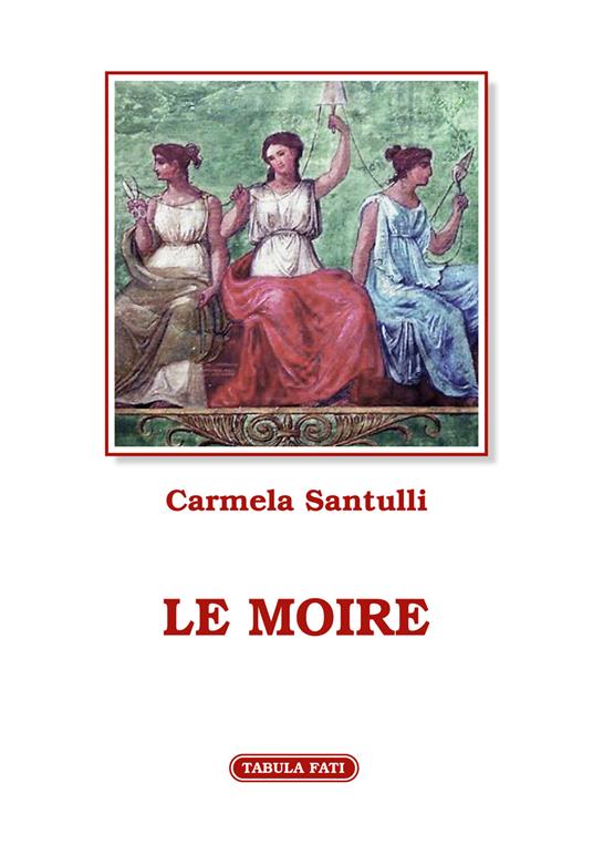 Le moire - Carmela Santulli - copertina