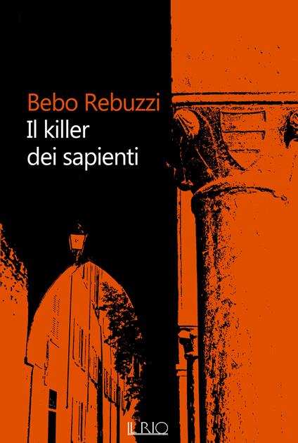 Il killer dei sapienti - Bebo Rebuzzi - copertina