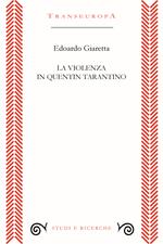 La violenza in Quentin Tarantino