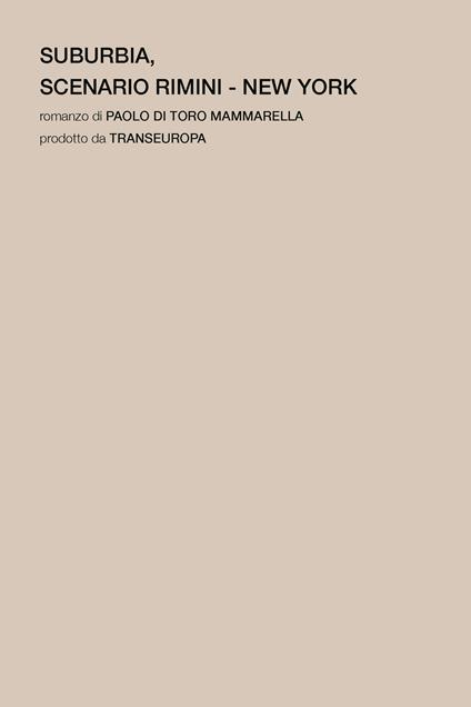 Suburbia. Scenario Rimini - New York - Paolo Di Toro Mammarella - copertina