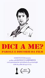 Dici a me? Parole e discorsi da film