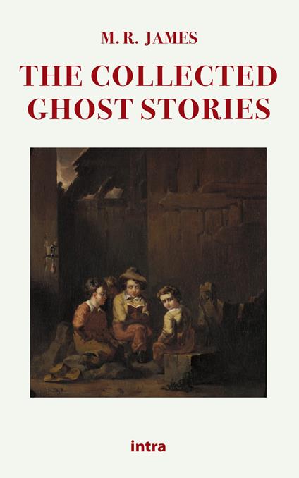 The collected ghost stories - M. R. James - copertina