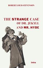 The strange case of Dr Jekyll and Mr Hyde