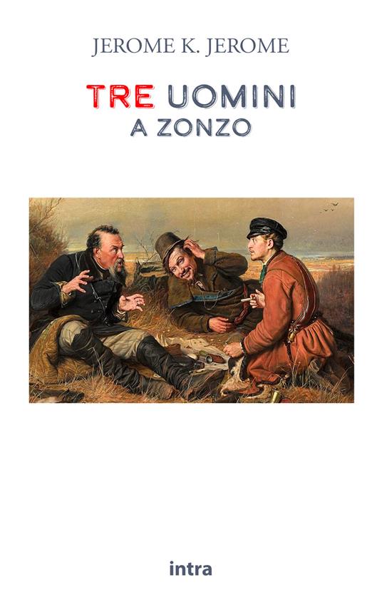 Tre uomini a zonzo - Jerome K. Jerome - copertina