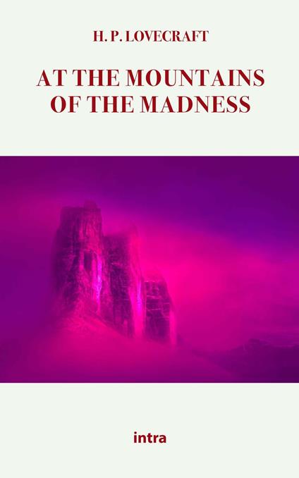 At the mountains of madness - Howard P. Lovecraft - copertina