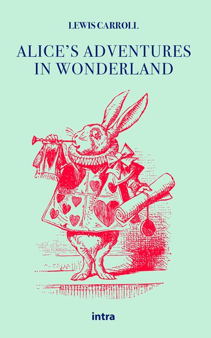 Alice's adventures in Wonderland - Lewis Carroll - copertina