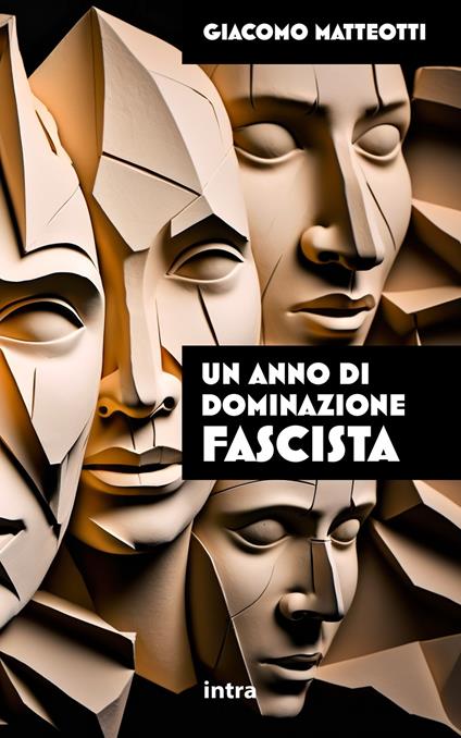 Un anno di dominazione fascista - Giacomo Matteotti - copertina