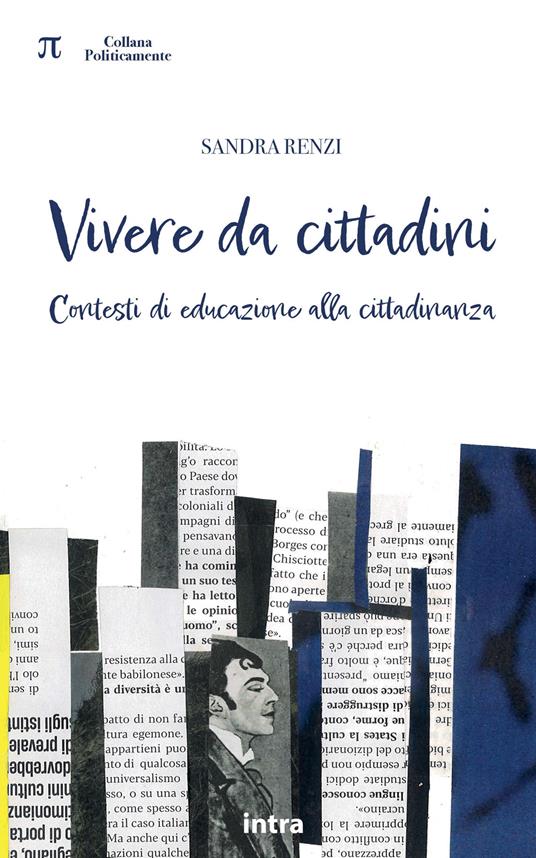 Vivere da cittadini. Contesti di educazione alla cittadinanza - Sandra Renzi - copertina