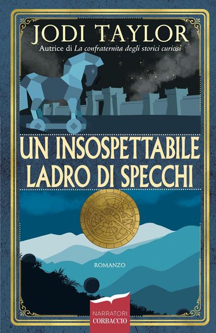 Un insospettabile ladro di specchi - Jodi Taylor,Maria Elisabetta De Medio - ebook