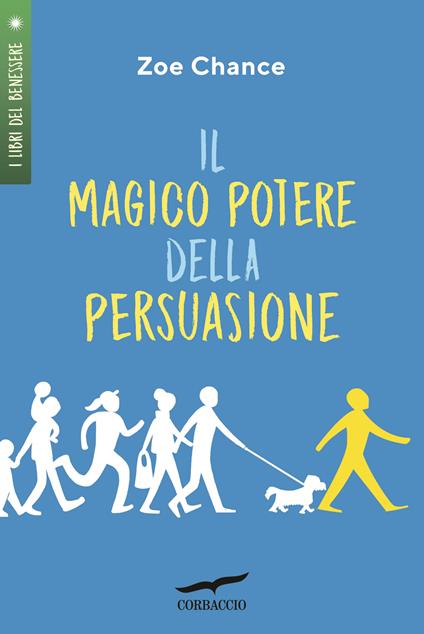 Il magico potere della persuasione - Zoe Chance - copertina