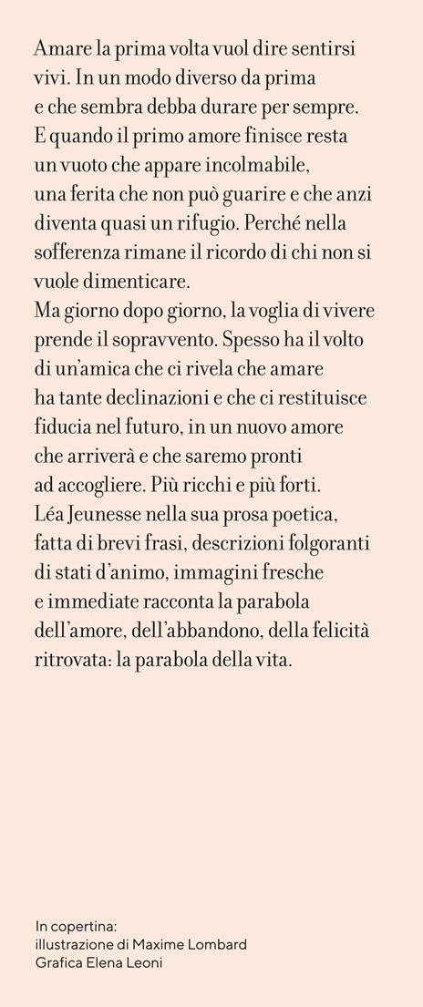 Andando via hai dimenticato il mio cuore. Amori, abbandoni, nuovi inizi - Léa Jeunesse - 3