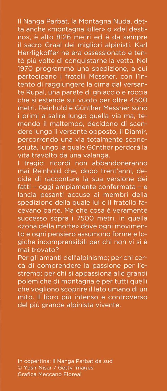 La montagna nuda. Il Nanga Parbat, mio fratello, morte e solitudine - Reinhold Messner - 4