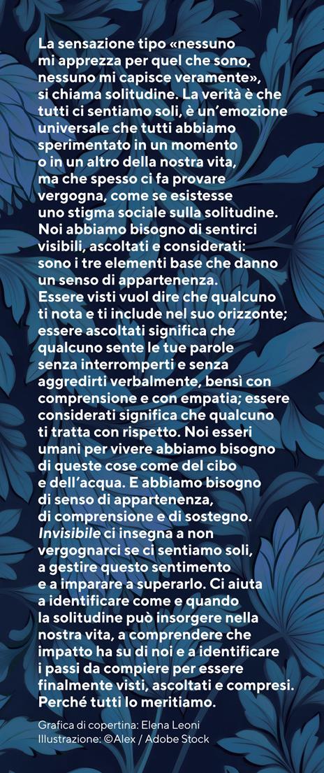 Invisibile. Come superare la solitudine, la mancanza di connessione e il timore di essere esclusi - Janina Scarlet - 4